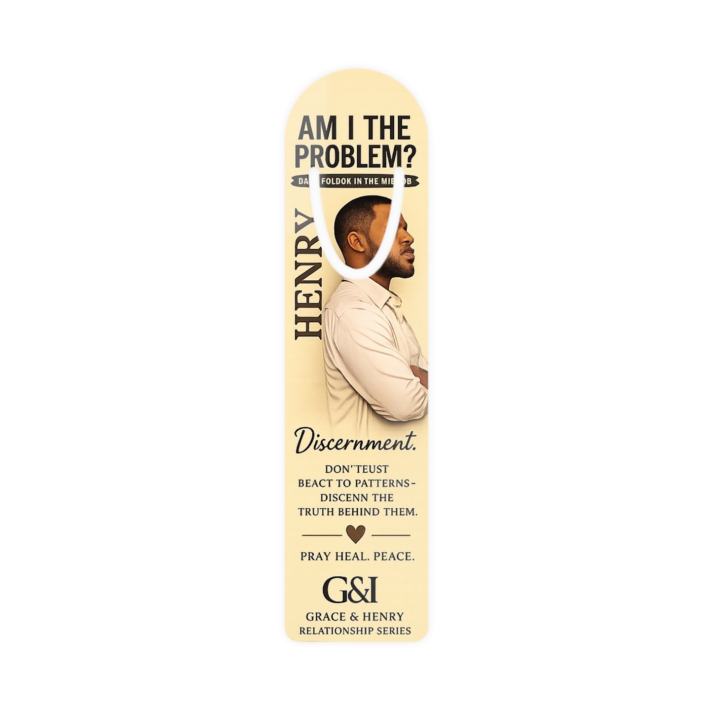 Discernment Bookmark - "Am I The Problem?" Henry Inspirational Relationship Reminder